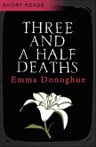 Three and a Half Deaths (Short Reads) (eBook, ePUB)