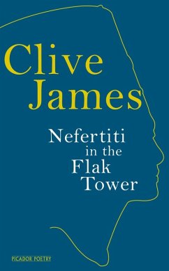 Nefertiti in the Flak Tower (eBook, ePUB) - James, Clive