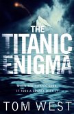 The Titanic Enigma (eBook, ePUB)