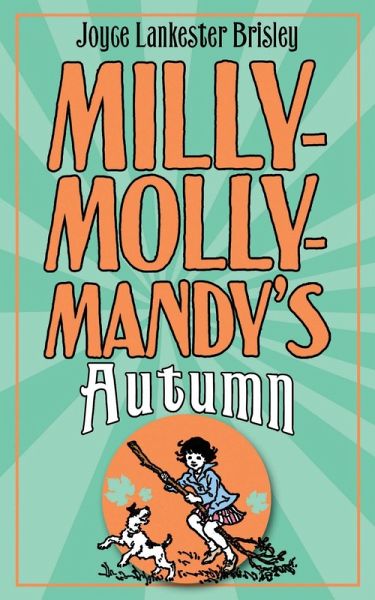 Milly-Molly-Mandy's Autumn (eBook, ePUB) Milly-Molly-Mandy's Autumn (eBook, ePUB)