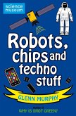 Robots, chips and techno stuff (eBook, ePUB)