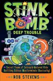 S.T.I.N.K.B.O.M.B: Deep Trouble (eBook, ePUB)