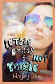 Lottie Biggs is (Not) Tragic (eBook, ePUB)