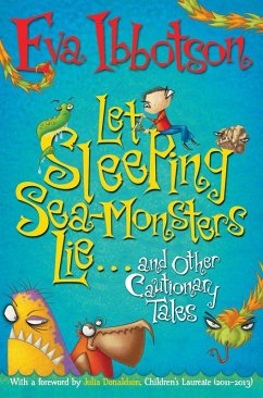 Let Sleeping Sea-Monsters Lie (eBook, ePUB) - Ibbotson, Eva