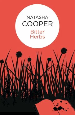 Bitter Herbs (eBook, ePUB) - Cooper, Natasha Bitter Herbs (eBook, ePUB) - Cooper, Natasha