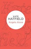 Angels Alone (eBook, ePUB)