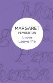 Never Leave Me (eBook, ePUB) Never Leave Me (eBook, ePUB)