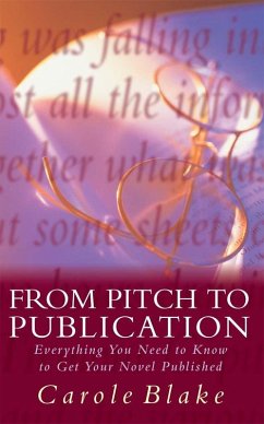 From Pitch to Publication (eBook, ePUB) - Blake, Carole