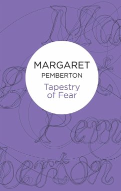 Tapestry of Fear (eBook, ePUB) - Pemberton, Margaret