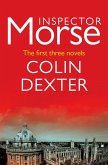 Inspector Morse: The First Three Novels (eBook, ePUB)