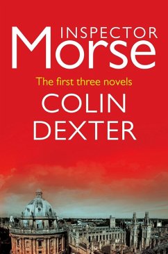 Cover Inspector Morse: The First Three Novels (eBook, ePUB)