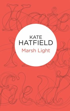Marsh Light (eBook, ePUB) - Hatfield, Kate