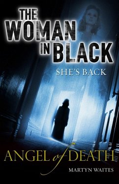 The Woman in Black: Angel of Death (eBook, ePUB) - Waites, Martyn