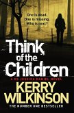 Think of the Children (Jessica Daniel Book 4) (eBook, ePUB)
