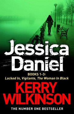 DS Jessica Daniel Series: Locked In / Vigilante / The Woman in Black - Books 1-3 (eBook, ePUB) - Wilkinson, Kerry
