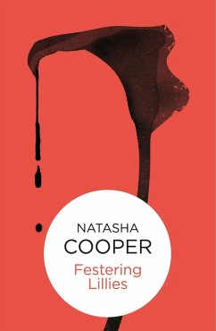 Festering Lilies (Willow King 1) (eBook, ePUB) - Cooper, Natasha