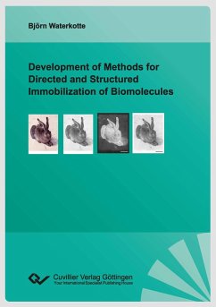 Development of Methods for Directed and Structured Immobilization of Biomolecules - Waterkotte, Björn