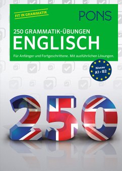 PONS 250 Grammatik-Übungen Englisch