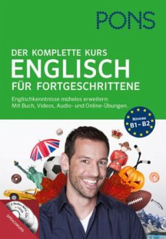Cover PONS Der komplette Kurs Englisch für Fortgeschrittene, Lernbuch, 2 Audio+MP3-CDs, 1 DVD-ROM und Online-Tests