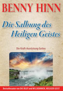 Die Salbung - Hinn, Benny