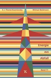 Energie aus Abfall, Band 11 - ThoméKozmiensky, Karl J.