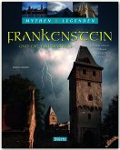 Mythen & Legenden - Frankenstein und die Illuminaten. Wie Mary Shelley ihren Roman &quote;Frankenstein&quote; erschuf