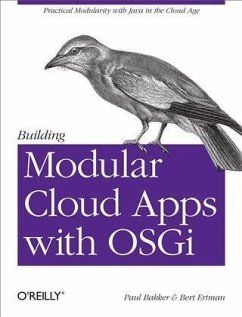 Building Modular Cloud Apps with OSGi (eBook, PDF) - Bakker, Paul