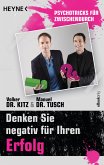 Denken Sie negativ für Ihren Erfolg (eBook, ePUB)