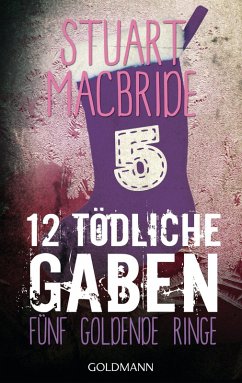 Zwölf tödliche Gaben 5 (eBook, ePUB) - MacBride, Stuart