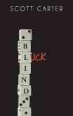 Blind Luck (eBook, ePUB)