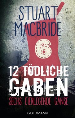 Zwölf tödliche Gaben 6 (eBook, ePUB) - MacBride, Stuart