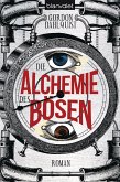 Die Alchemie des Bösen (eBook, ePUB) Die Alchemie des Bösen (eBook, ePUB)