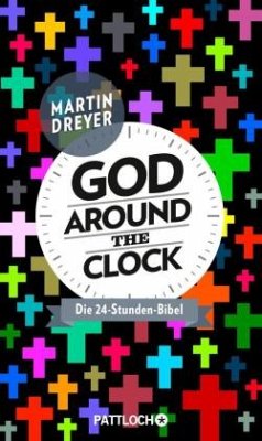 God around the clock - Dreyer, Martin