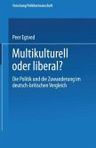 Multikulturell oder liberal?