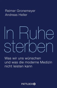 In Ruhe sterben - Gronemeyer, Reimer;Heller, Andreas