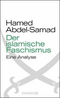 Der islamische Faschismus - Abdel-Samad, Hamed