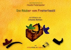Die Räuber vom Finsterliwald u. Fridolin der Weberknecht - Federspieler, Claudia
