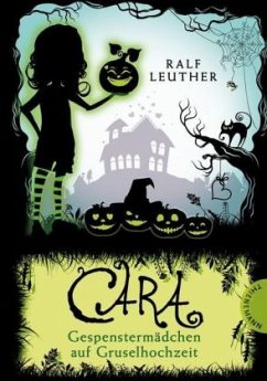Cover Gespenstermädchen auf Gruselhochzeit / Cara Bd.3