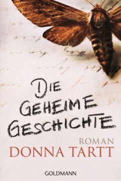 Die geheime Geschichte - Tartt, Donna