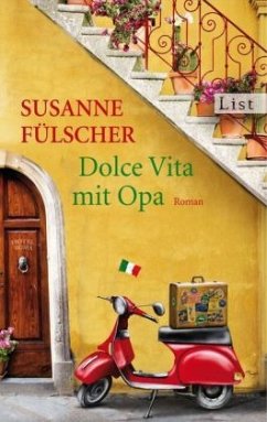 Dolce Vita mit Opa - Fülscher, Susanne