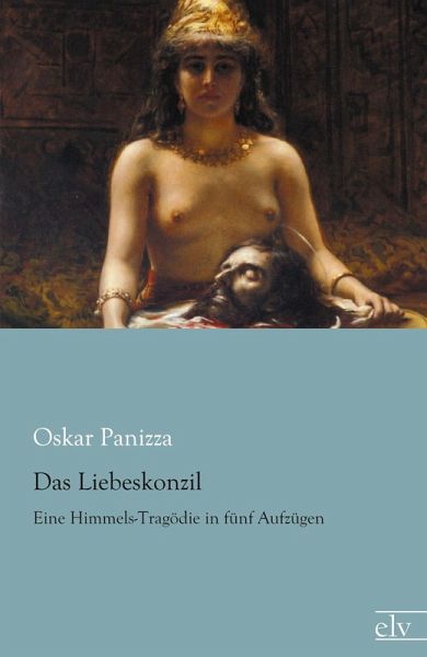 Das Liebeskonzil Das Liebeskonzil