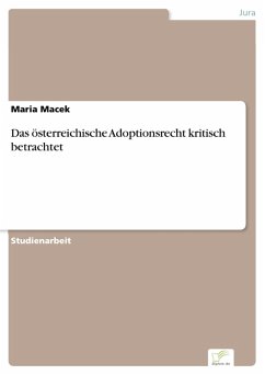 Das österreichische Adoptionsrecht kritisch betrachtet (eBook, PDF) - Macek, Maria
