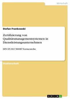 Zertifizierung von Qualitätsmanagementsystemen in Dienstleistungsunternehmen (eBook, PDF) - Frankowski, Stefan