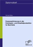 Prozessoptimierung in der Prototypen- und Einzelteilproduktion für Blechteile (eBook, PDF)
