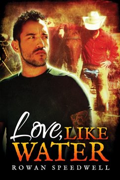 Love, Like Water (eBook, ePUB) - Speedwell, Rowan