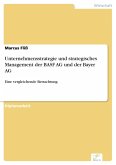 Unternehmensstrategie und strategisches Management der BASF AG und der Bayer AG (eBook, PDF)