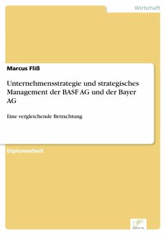 Unternehmensstrategie und strategisches Management der BASF AG und der Bayer AG (eBook, PDF) - Fliß, Marcus