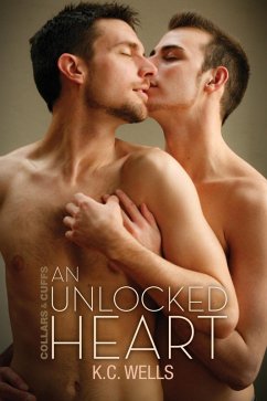 An Unlocked Heart (eBook, ePUB) - Wells, K. C.