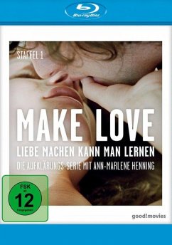 Make Love - Liebe machen kann man lernen: Staffel 1 - Dokumentation