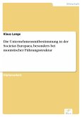 Die Unternehmensmitbestimmung in der Societas Europaea, besonders bei monistischer Führungsstruktur (eBook, PDF)